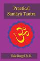 Practical Samaya Tantra