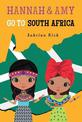 Hannah & Amy Go to South Africa