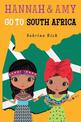 Hannah & Amy Go to South Africa