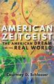 American Zeitgeist: The American Dream and the Real World