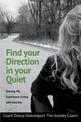 Find Your Direction in Your Quiet: Sharing My Experience Living With Anxiety