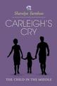 Carleigh's Cry, "The Child in the Middle"