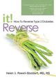 Reverse It: How to Reverse Type 2 Diabetes and Other Chronic Diseases