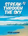 Streak Through the Sky: The Amazing Stories of Kam - Vol 1