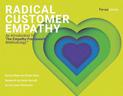 Radical Customer Empathy: An Introduction To The Empathy Framework Methodology