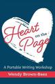 Heart on the Page: A Portable Writing Workshop