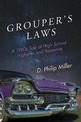 Grouper's Laws: A 1960s Tale of High School Hijinks and Romance