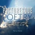 Picturesque Poetry: Hauntingly Soulful Poetry with Voluptuous Visuals