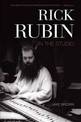 Rick Rubin: In The Studio