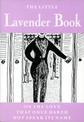 The Little Lavender Book: On the Love That Once Dared Not Speak Its Name