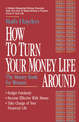 How to Turn Your Money Life Around: The Money Book for Women