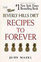 Recipes to Forever: The New Beverly Hills Diet