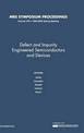 Defect and Impurity Engineered Semiconductors and Devices: Volume 378