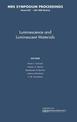 Luminescence and Luminescent Materials: Volume 667