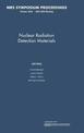 Nuclear Radiation Detection Materials: Volume 1038