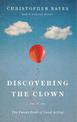 Discovering the Clown, or The Funny Book of Good Acting