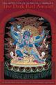 The Dark Red Amulet: Oral Instructions on the Practice of Vajrakilaya