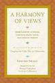 A Harmony of Views: Three Songs by Ju Mipham, Changkya Rolpay Dorje, and Choegyam Trungpa