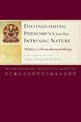 Distinguishing Phenomena from Their Intrinsic Nature: Maitreya's Dharmadharmatavibhanga with Commentaries by Khenpo Shenga and J