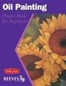 Oil Painting: Project Book for Beginners