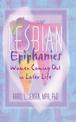 Lesbian Epiphanies: Women Coming out in Later Life