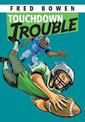 Touchdown Trouble