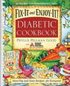 Fix-It and Enjoy-It Diabetic: Stove-Top And Oven Recipes-For Everyone!