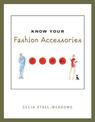 Know Your Fashion Accessories