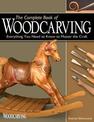 The Complete Book of Woodcarving: Everything You Need to Know to Master the Craft