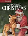 Handcarved Christmas (Best of WCI): 36 Beloved Ornaments, Decorations, and Gifts