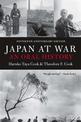 Japan At War: An Oral History: An Oral History