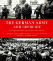 The German Army And Genocide: Crimes Against War Prisoners, Jews, and Other Civilians 1939 - 1944