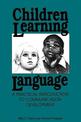 Children Learning Language: Practical Introduction to Communication Development