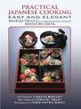 Practical Japanese Cooking: Easy and Elegant