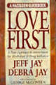 Love First: A New Approach to Intervention