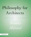 Philosophy for Architects