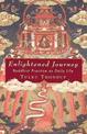 Enlightened Journey: Buddhist Practice as Everyday Life