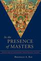 In the Presence of Masters: Wisdom from 30 Contemporary Tibetan Buddhist Teachers