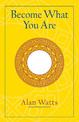 Become What You Are: Expanded Edition