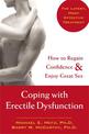 Coping With Erectile Dysfunction: How to Regain Confidence & Enjoy Great Sex