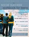 Social Success Workbook For Teens: Skill-Building Activities for Teens with Nonverbal Learning Disorder, Asperger's Disorder, an