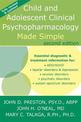 Child and Adolescent Pyschopharmacology Made Simple