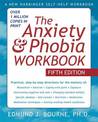 Anxiety and Phobia Workbook, 5th Edn