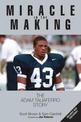 Miracle in the Making: The Adam Taliaferro Story