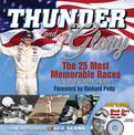 Thunder and Glory: The 25 Most Memorable Races in Winston Cup History