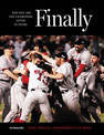 Finally: Red Sox are the Champions After 86 Years