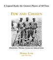 Few and Chosen Negro Leagues: Defining Negro Leagues Greatness