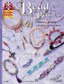 Bead Basics: Fabulous Jewelry Projects For Everyone