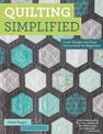 Quilting Simplified: Fresh Designs and Easy Instructions for Beginners