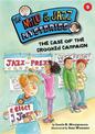 The Case of the Crooked Campaign (Book 9)